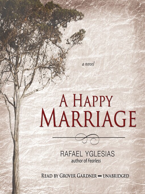 Title details for A Happy Marriage by Rafael Yglesias - Available